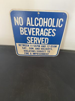 No Alcoholic Beverages Sign
