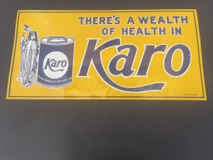 There's A Wealth of Health in Karo Sign
