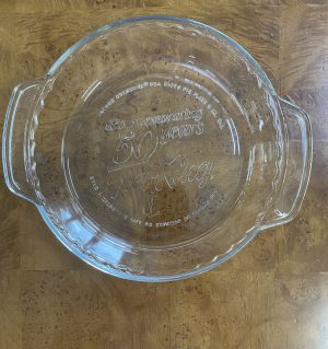 Anchor Hocking 9" Pie Plate Commemorative Five King 50th Anniversary